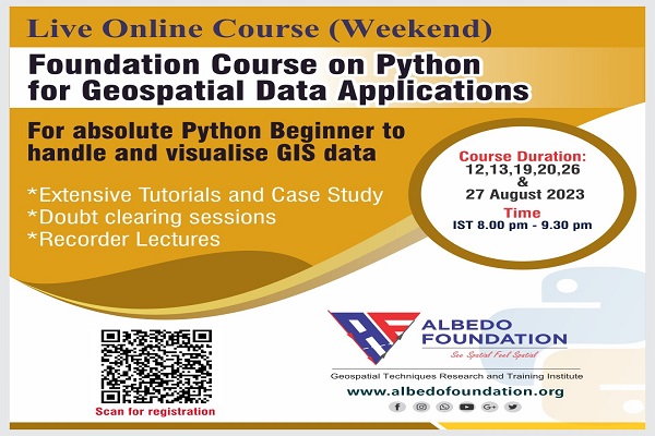 FOUNDATION COURSE ON PYTHON FOR GEO-SPATIAL DATA APPLICATION